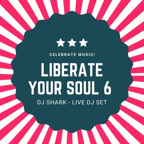 Liberate Your Soul 6