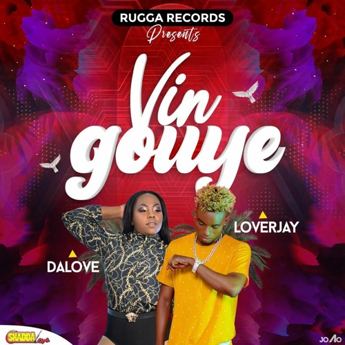 Vin Gouye – Shada Love feat Dalove & Lover Jay