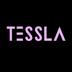 TESSLA-  ☀️Mix