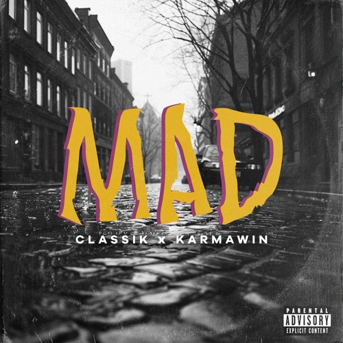Classik X Karmawin - Mad