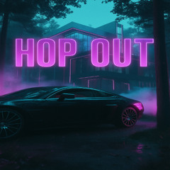 HOP OUT