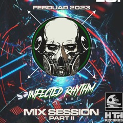 VICTOR VIOLENCE @ Infected Rhythm Mix Session Part 2 - 2023 Februar