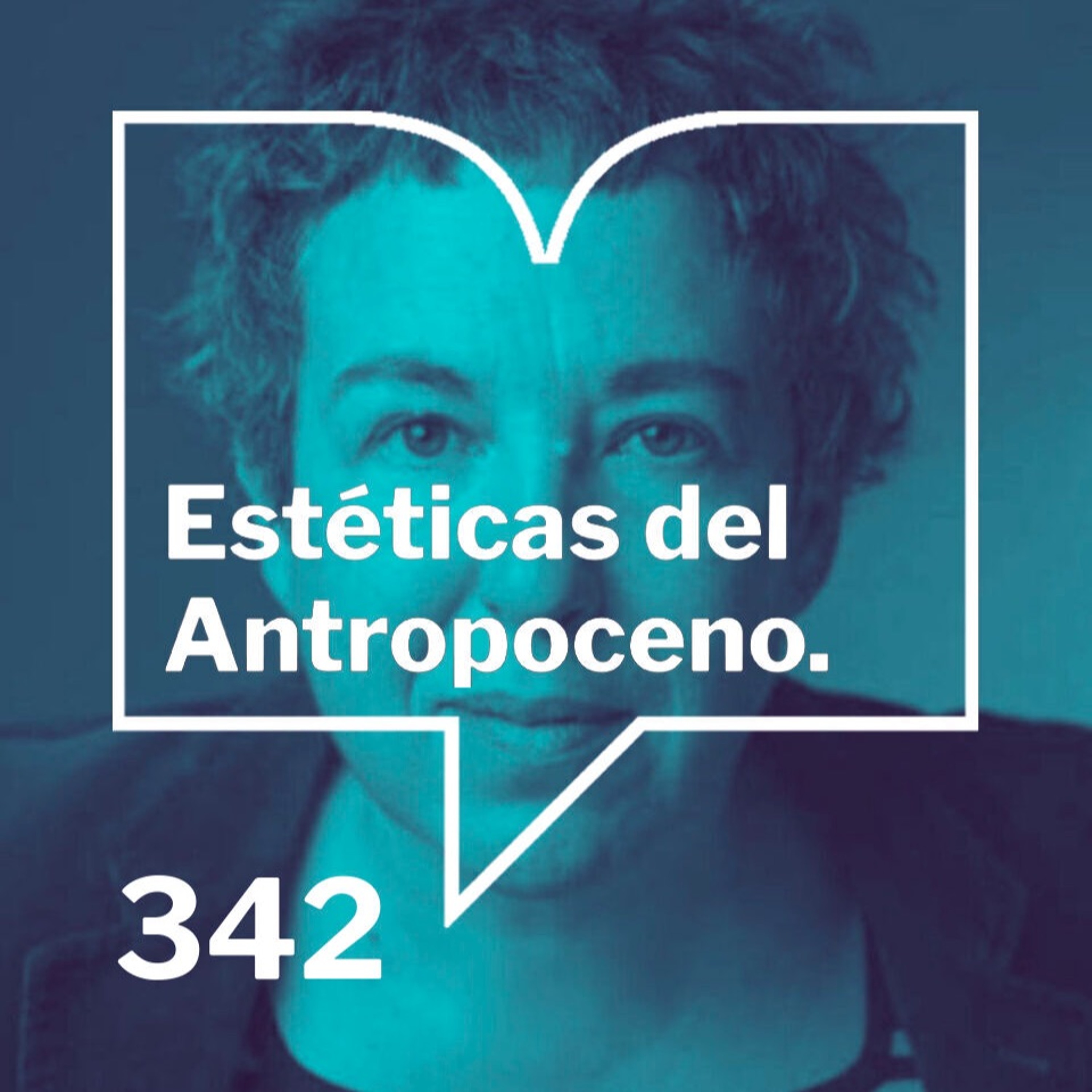 Episodio 342: Estéticas del Antropoceno - Gabriela Cabezón Cámara episode artwork