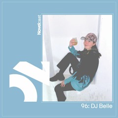Novelcast 96: DJ Belle