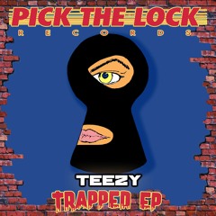 TEEZY - TRAPPED EP - DECEMBER 17TH