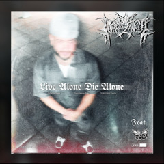 Live Alone, Die Alone (feat. Kenny Orlando)