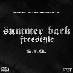 S.T.G. - Summer Back Freestyle