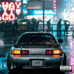 Way It Go (Prod. Artist)