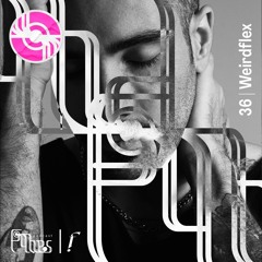 Podcast Filhes 36 - Weirdflex