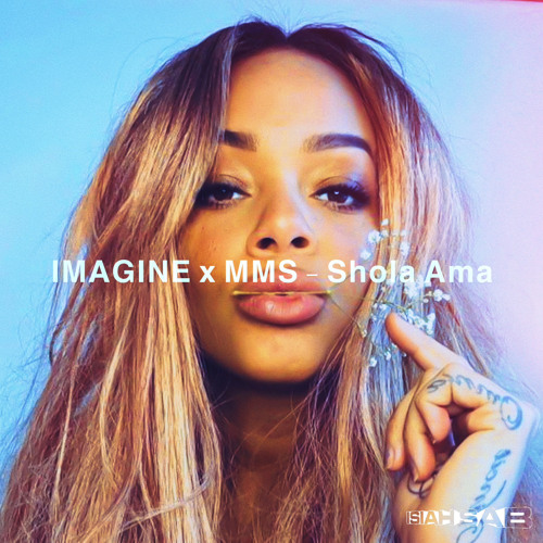 Imagine x MMS - Shola Ama (Isiah Sab Blend)