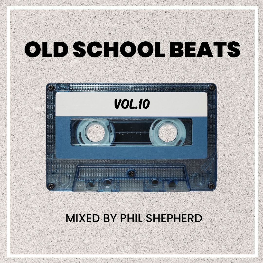 Stream Old School Beats Vol.10 by Phil Shepherd Listen online for