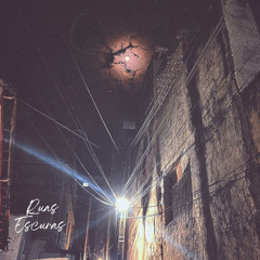 Ruas Escuras (feat. Mylena Barros)