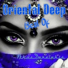 Oriental Deep Mix (Best of) # Nikos Danelakis #Best of Ethnic music