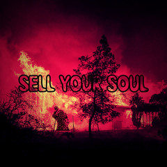 SELL YOUR SOUL