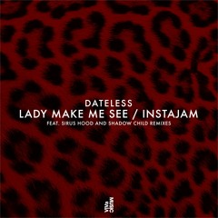 Lady Make Me See