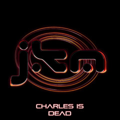 Charles is Dead