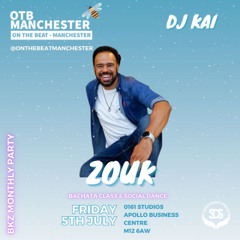MCR Zouk + OTB Monthly Party July 2024 (NRG 3-7)