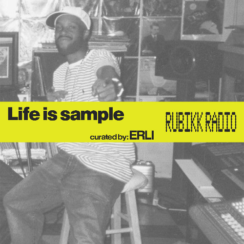 Life is sample  (J Dilla) w/ Erli 01-12-25