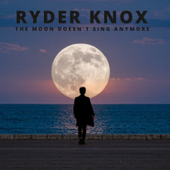 The Moon Does not Sing Anymore