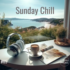 Sunday Chill Radio Show ep65