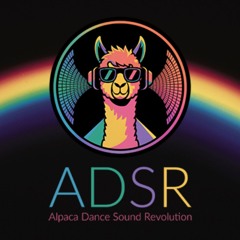 ADSR ALPACALYPSE NOW - Progressive & Organic Mix