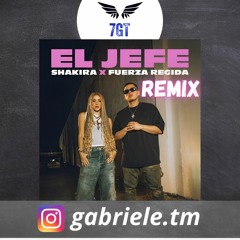 Shakira, Fuerza Regida - El Jefe (𝟕𝐆𝐓 REMIX)