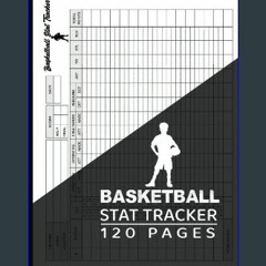 ??pdf^^ 🌟 Basketball Stat Tracker Player Log Book: 120 Pages Basketball Game Stats Book - Basketba