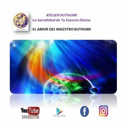 Canalización del Maestro Kuthumi