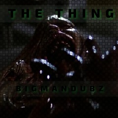 THE THING [HALLOWEEN FREE DL]
