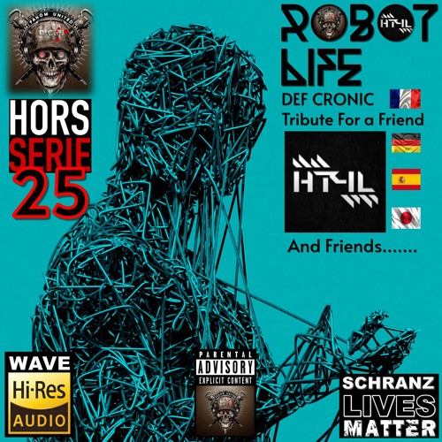 Def Conic @ HORS SERIE 25 - ROBOT LIFE - For HT4L & Friends - FX Session In Original Set - FREE DL