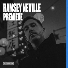 Premiere: Ramsey Neville - Tradesman [SCI+TEC]
