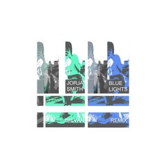 jorja smith - 'blue lights' (shivan remix) [2018]