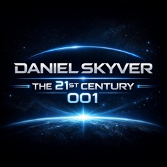 Daniel Skyver - The 21st Century 001