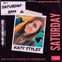 KatyStyles. - Monthly Show 09/03/24 @thegaragehouseradio