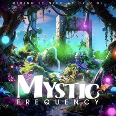 MYSTIC FREQUENCY…