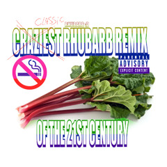 Might Contain: Uranium [CRAZIEST RHUBARB REMIX]