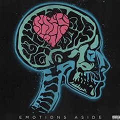 Emotions Aside (Prod. Boyfifty)