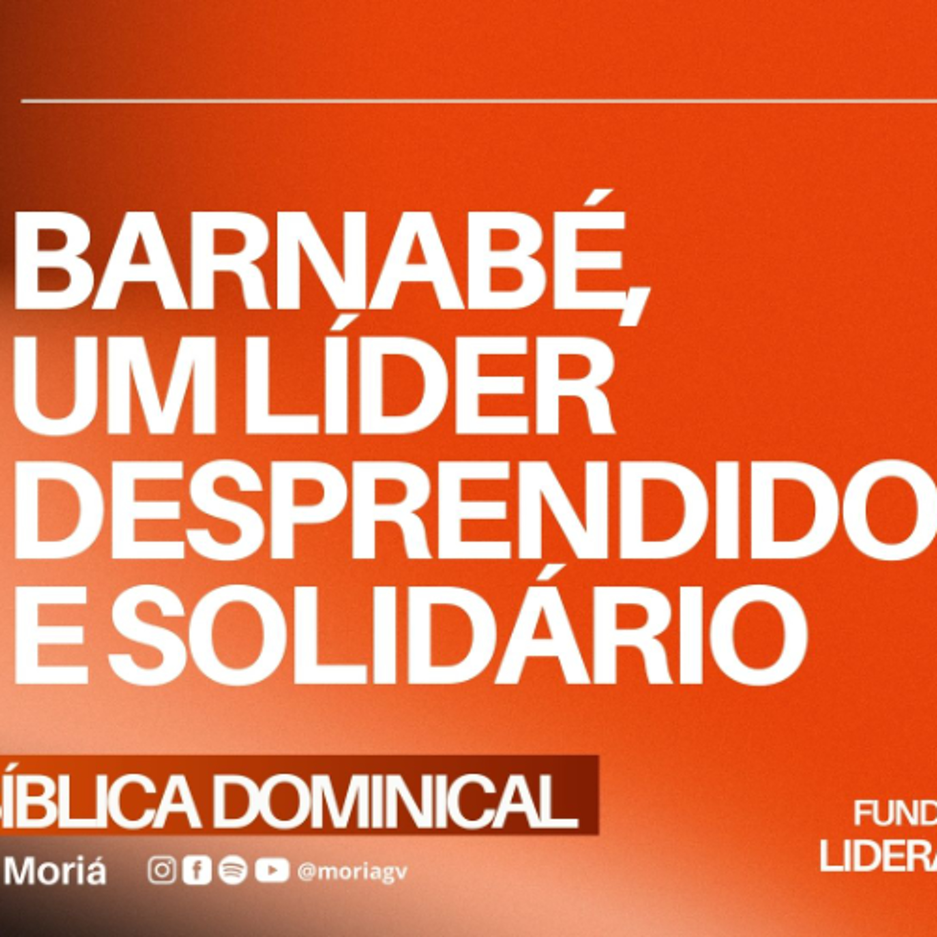 Barnabé, um líder desprendido e solitário - Pra. Jacqueline Coelho - Escola Bíblica [07.06.2026]