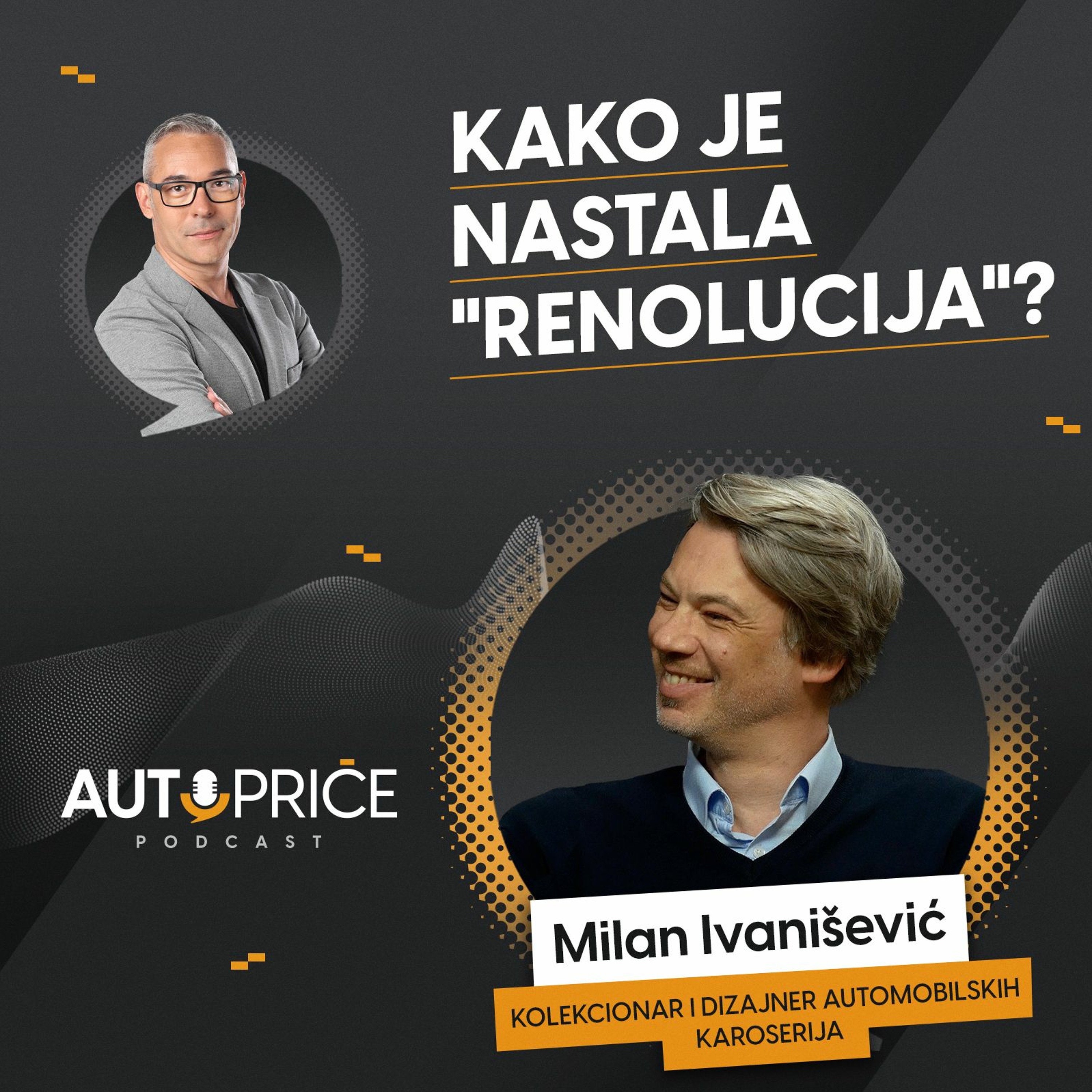 Kako je nastala "Renolucija"?| AUTOPRIČE podcast EP 036 | Polovni automobili