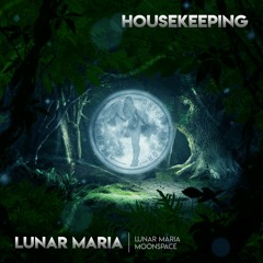 Premiere: HOUSEKEEPING - Lunar Maria [HOUSEKEEPING]