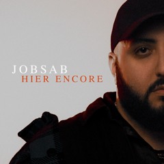 Jobsab - Hier Encore (Charles Aznavour)