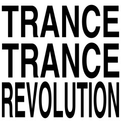TRANCE TRANCE REVOLUTION