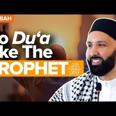 How Much Du’a Do You Make for Others? | Khutbah by Dr. Omar Suleiman
