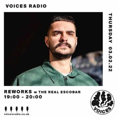 Voice Radio - Reworks w/ The Real Escobar