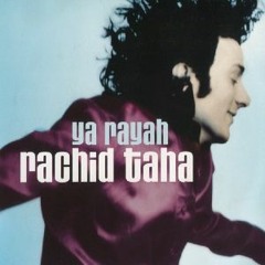 Rachid Taha - Ya Rayah ( Dr. No Dj Remix 2023 ) يارايح وين مسافر -  ريمكس