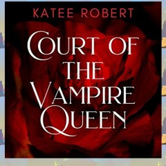 Download (ePUB) Court of the Vampire Queen by Katee Robert