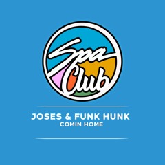 [SPC110] JOSES & FUNK HUNK - Coming Home (Funk Hunk Version)