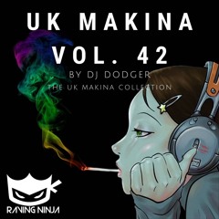 UK Makina Vol. 42 by Dj Dodger (Tracklist in description + FreeDL)