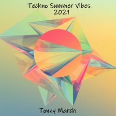 Techno Summer Vibes 2021 (Flashback)