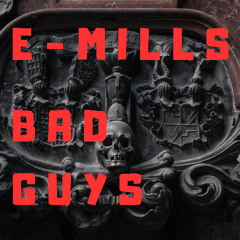 Bad Guys